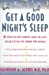 GET A GOOD NIGHTS SLEEP