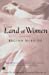 The Land of Women: A Novel