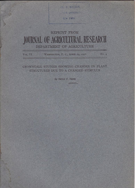 Crowngall Studies Showing Changes in Plant Structures Due to a Changed Stimulus