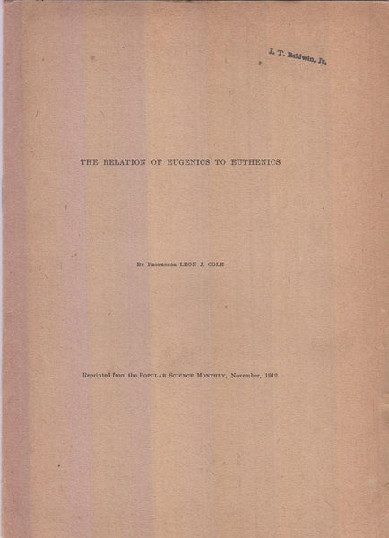 The Relation of Eugenics to Euthenics  by Cole, Leon J.