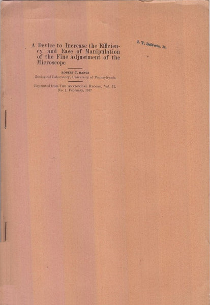 A Device to Increase the Efficiency and Ease of Manipulation of the Fine Adjustment of the Microscope  by Hance, Robert T.