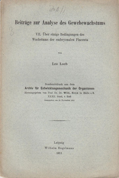 Beitrage zur Analyse des Gewebewachstums VII. Uber einige Bedingungen des Wachstums der embryonalen Placenta