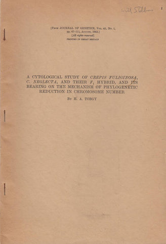 A Cytological Study of Crepis Fuliginosa, C. Neglecta, and their F1 Hybrid, and its Bearing on the Mechanism of Phylogenetic Reduction in Chromosome Number
