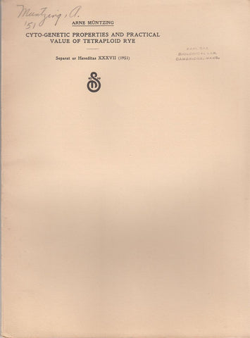 Cyto-Genetic Properties and Practical Value of Tetraploid Rye