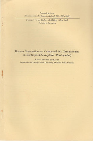 Distance Segregation and Compound Sex Chromosomes in Mantispids (Neuroptera: Mantispidae)