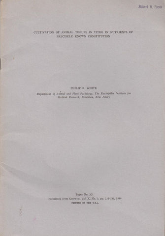 Cultivation of Animal Tissues in Vitro in Nutrients of Precisely Known Constitution