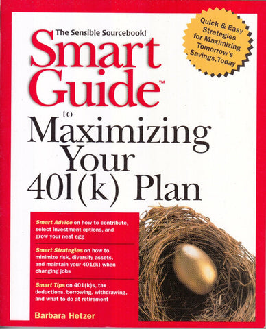 Smart Guide to Maximizing Your 401(k) Plan