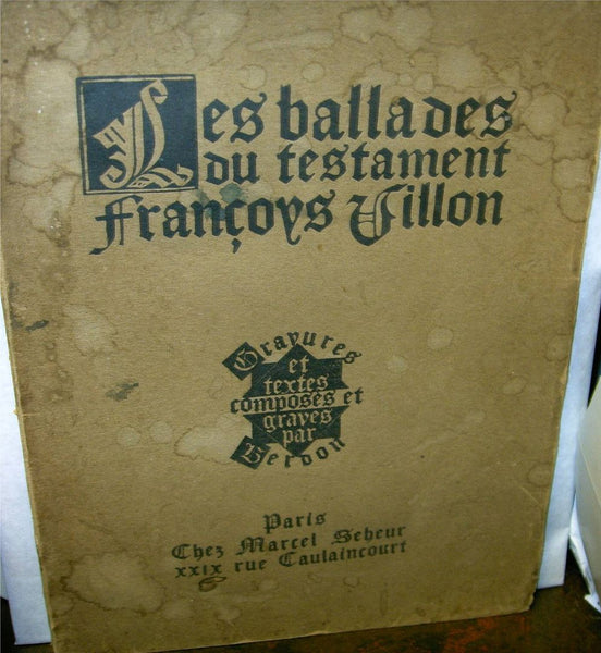 Les Ballades du testament. Gravures et textes composes et graves par Berdon