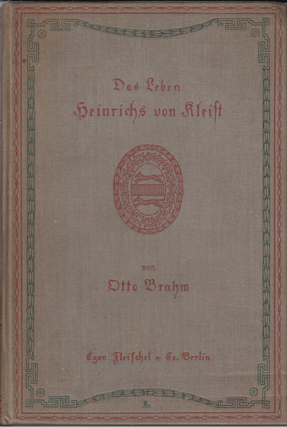 Das Leben Heinrichs von Kleist