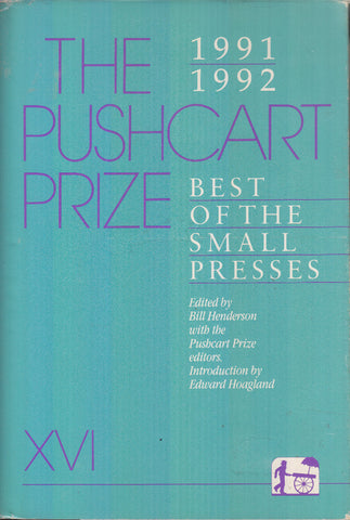 The Pushcart Prize: Best of the Small Presses 1991/1992