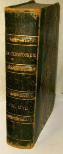 The Knickerbocker, or New York-Monthly Magazine XLVII