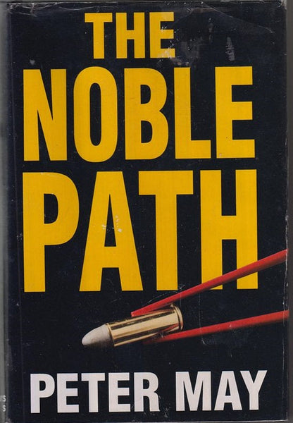 The Noble Path by Peter May