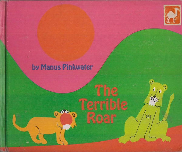 The Terrible Roar by Manus Pinkwater