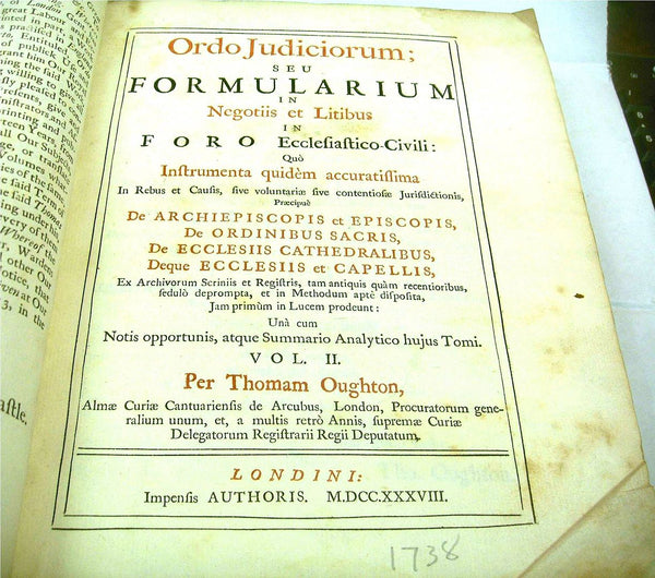 Ordo judiciorum : seu formularium in negotiis et litibus in foro ecclesiastico-civili Volume II