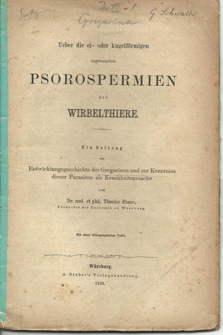 Ueber die ei- oder kugelformigen sogenannten Psorospermien der Wirbelthiere