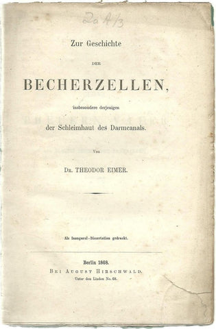 Zur Geschichte der Becherzellen : insbesondere derjenigen der Schleimhaut des Darmcanals