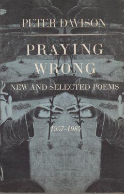 Praying wrong: New and selected poems, 1957-1984