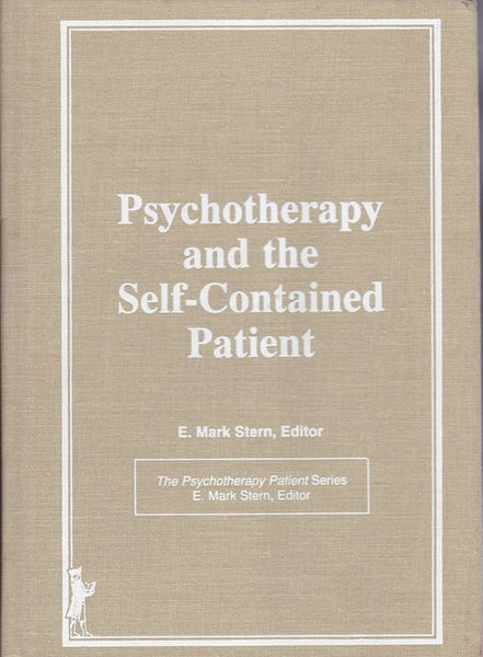 Psychotherapy and the Self-Contained Patient (Psychotherapy Patient Series)