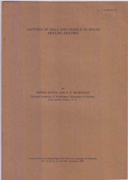 Criteria of Male and Female in Bread Moulds (Mucors)  by Satina, Sophia and A.F. Blakeslee