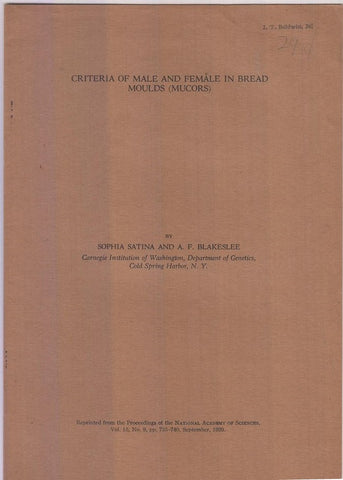 Criteria of Male and Female in Bread Moulds (Mucors)  by Satina, Sophia and A.F. Blakeslee