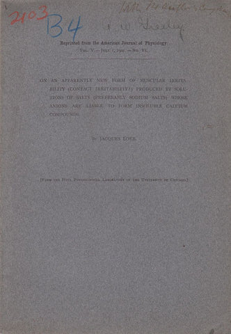 8 offprints by Jaques Loeb 1859-1924 Physiologist and biologist