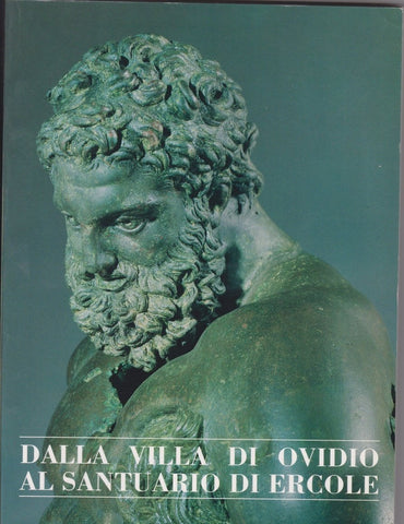 Dalla Villa di Ovidio al Santuario di Ercole