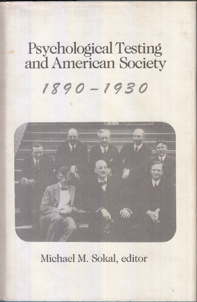 Psychological Testing and American Society, 1890-1930